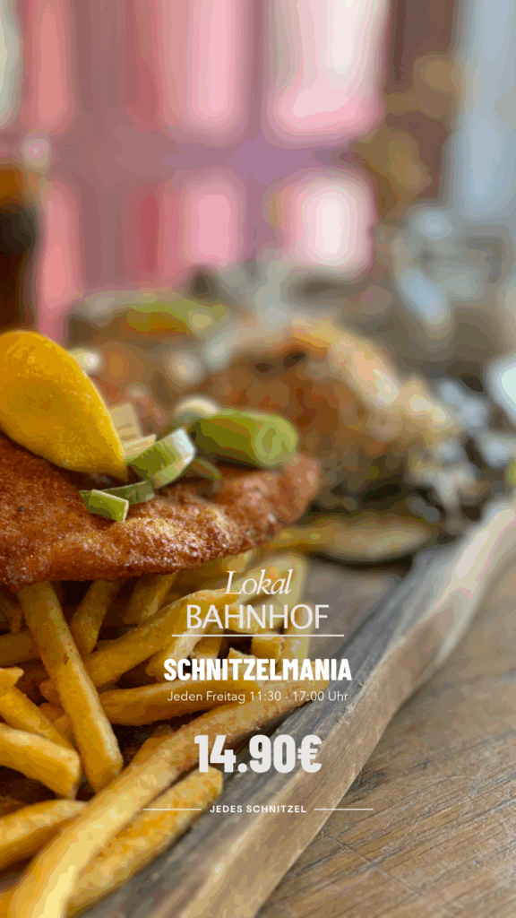 Schnitzel Tag im LokalBAHNHOF Jedes Schintzel 14,90€